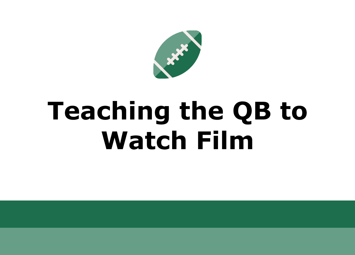 Cover for Teaching QBs to Watch Film